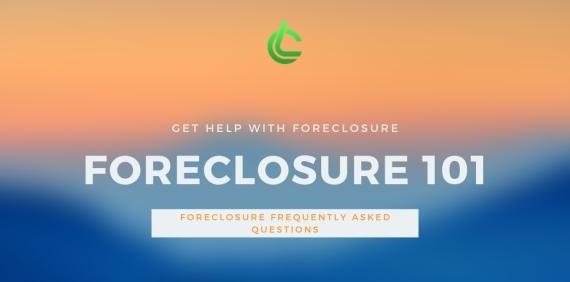 Foreclosure 101: What is It and How Does It Work? 